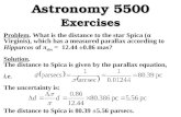 Problem. What is the distance to the star Spica (α Virginis), which has a measured parallax according to Hipparcos of π abs = 12.44 ±0.86 mas? Solution.