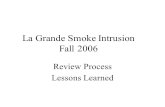 La Grande Smoke Intrusion Fall 2006 Review Process Lessons Learned.