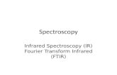 Infrared Spectroscopy (IR) Fourier Transform Infrared (FTIR)