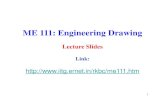 ME 111: Engineering Drawing - Indian Institute of ...ME 111: Engineering Drawing Lecture 7 19-08-2011 Projection of Lines and 2 Projection of Planes Indian Institute of Technology