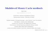 Multilevel Monte Carlo methods - People | Mathematical ... · PDF fileMLMC Theorem Monte Carlo simulation requires O(ε−2) samples to achieve RMS accuracy of ε. MLMC theorem says