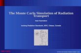 The Monte Carlo Simulation of Radiation Transport · PDF fileThe Monte Carlo Simulation of Radiation Transport ... calculation of π with a Monte Carlo (MC) simulation ... A random
