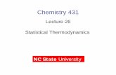 Lecture 26 Statistical Thermodynamics - Nc State …Lecture 26 Statistical Thermodynamics NC State University. The Boltzmann factor ΔE If we examine the energy spacing ΔE for any