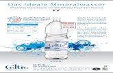 Das Ideale Mineralwasser - · PDF file Celtic La Source S.A.S. F 67110 Niederbronn-les-Bains - Tél : 03 88 80 38 39 - commercial@eauceltic.com Prestige NaTürliches MiNeralwasser