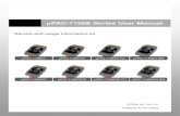 μPAC-7186E Series User Manual - icpdas-usa.com · PDF fileGetting Started ... Trace Mode, Citect, iFix, etc.). For the hardware, it also supports an I/O expansion bus. ... Quick Start
