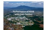 Performance of KEKB with Crab Cavies · PDF filePerformance of KEKB with Crab Cavies ... α (mom. compact.) ... beam at the interaction point, but