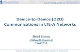 Device-to-Device (D2D) Communications in LTE-A Networks · PDF file• Capability for hybrid ... guaranteeing a minimum transmission rate Power ... by received power in DL and scales