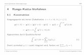 4 Runge-Kutta-Verfahren - Universität · PDF fileNumerik gew ohnlicher Di erentialgleichungen 143 4 Runge-Kutta-Verfahren 4.1 Konstruktion Ausgangspunkt wie immer (Substitution: s