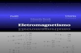 Fis403 - Eletromagnetismoelt2014.com.br/materiais/2-2015/FIS403-11/Apostilas/apostila.pdf · Eletromagnetismo: Um Curso não tão Introdutório Instituto de Física e Química Universidade