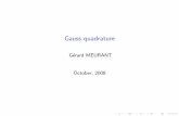 Gauss quadrature - Hong Kong Baptist · PDF fileThe knowledge of the Jacobi matrix and of the ﬁrst moment allows to compute the nodes and weights of the Gauss quadrature rule Golub
