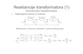 Reaktancije transformatora (1) - riteh.uniri.hr · PDF fileReaktancije transformatora (1) Dvonamotni transformatori • Nadomjesna shema (T-shema): V k1 I n1 I n2 Reaktancija X k1dobiva
