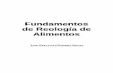 Fundamentos de Reología de Alimentostarwi.lamolina.edu.pe/~dsa/Fundamentos de Reologia.pdf · los fluidos que poseen propiedades elásticas, es decir, elementos asociados a la respuesta