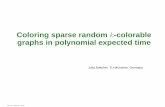 Coloring sparse random -colorable graphs in polynomial ...personal.lse.ac.uk/boettche/docs/Boettcher_ColoringSparseRandomG… · Coloring sparse random k-colorable graphs in polynomial