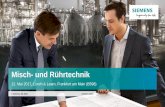 Misch- und Rührtechnik - Siemens Global Websitew3.siemens.com/mcms/engineering-consulting/Documents/Flyer_de/... · EKATO Beispiel Propellerrührer n = 300 min-1= 5 s d 2 = 300 mm,
