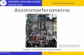 Institut für Physik Atominterferometrie · PDF fileap bp k,,= eff π/2-Puls ...  . Humboldt- Universität zu Berlin Institut für Physik