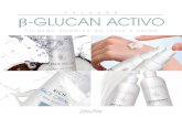 C OLEÇ Ã O β-GLUCAN ACTIVO -  · PDF file•facilita a atuação dos outros princípios ativos contidos nos cosméticos ... utilizam-se não só na cosmética e dermatologia,