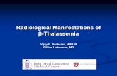 Radiological Manifestations of - · PDF fileOur Patient A 7 year old boy presenting in 1980 to the King Faisal Specialist Hospital in Riyadh, Saudi Arabia. The child presented to the