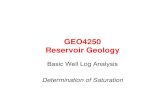 GEO4250 Reservoir Geology - · PDF fileInfluence of well bore variables and log correction • Resistivity measurements are influenced by: – Borehole mud – Adjacent beds – Invaded