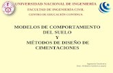 Diseño de Cimentaciones - y... · PDF fileIngeniería Geotécnica Prof.: Wilfredo Gutiérrez Lázares MODELOS DE COMPORTAMIENTO DEL SUELO Y MÉTODOS DE DISEÑO DE CIMENTACIONES UNIVERSIDAD