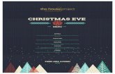 CHRISTMAS EVE -  · PDF fileΦρικασέ μανιταριών με σπανάκι παρμεζάνα και crostini λιαστής