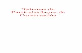 leyes de conservacion - fis.puc.cljalfaro/fiz0121/clases/leyes de conservacion.pdf · Si en lugar de Npartículas se tiene un medio continuo descrito por una densidad de masas ρ(y