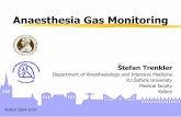 Anaesthesia Gas Monitoring - UPJŠ Monitoring gases CEEA 2015.pdf · Anaesthesia Gas Monitoring Košice CEEA 2015. Why anaesthesia gas monitoring ... Absorption bands of respiratory