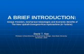 A BRIEF INTRODUCTION - Iowa State University · PDF fileA BRIEF INTRODUCTION: Design Freedom, ... Existing Hydro-Turbine Types. 3. High Head. ... Complex draft tube. Wicket Gates Control