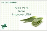 Improve USA ProductsBS - cosmesi.it USA_ProductsBS.pdf · Processing Aloe • Processing aims to remove the aloe latex inside ... 715 Aloe verawhole leaf decolourisedspray-driedpowder