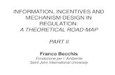 INFORMATION, INCENTIVES AND MECHANISM DESIGN …turinschool.eu/files/turinschool/ISSAERE11_Becchis_2.pdf · INFORMATION, INCENTIVES AND MECHANISM DESIGN IN REGULATION: A THEORETICAL