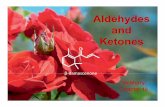 Aldehydes & Ketones - University of Toronto · PDF fileIntroduction to Aldehydes and Ketones Among the various types of carbonyls, aldehydes and ketones are the most widely occurring