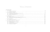 Theory of Statistics - University of  jwatkins/notests.pdf · PDF fileTheory of Statistics ... 1.2 Bayesian Statistics ... 5.2 Classical Decision Theory