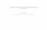 Suggested Solutions for Finance II Fall 2004 - · PDF fileSuggested Solutions for Finance II Fall 2004 ... 7 Arbitrage Pricing Exercise 7.1 9 (a) From standard theory we have Π(t)=F