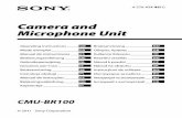 Camera and Microphone Unit - CNET Content Solutions · PDF fileCMU-BR100 4-276-434-45(1) 4 (GB) CMU-BR100 4-276-434-45(1) Setting up the Camera and Microphone Unit Refer to the “Installation