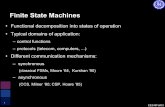 Finite State Machines - Koç Hastanesihome.ku.edu.tr/~stasiran/ecoe560/Lectures/ModelsOfComputation2.pdf · Finite State Machines ... • Then completed as even parity: ... – Mealy