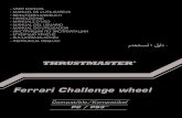 Ferrari Challenge wheel - Thrustmaster - Technical …ts.thrustmaster.com/download/accessories/Manuals/Ferrari...Windows® XP, Vista, 7 or 8 will automatically detect the new device.