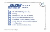 Profibus Techincal Basics - King Mongkut's Institute of ...automation.kmitl.ac.th/page/matter/data/Profibus Techincal Basics.pdf · OCTET : 11 Tbit = 7.3 μs ... typical 75 Tbit =