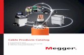 Cable Products Catalog - Cable Products Catalog_ · PDF fileVLF withstand test verifies the integrity of the cable ... VLF CR cosine-rectangular is a Megger patented wave form approved