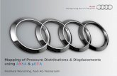 Mapping of Pressure Distributions & Displacements · PDF fileMapping of Pressure Distributions & Displacements using ANSA & μETA Reinhard Wersching, Audi AG Neckarsulm . 2 Overview