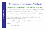 Frequency Response Analysis - UCSB ChEceweb/faculty/seborg/teaching/SEM_2_slid… · 1 Chapter 13 Frequency Response Analysis Sinusoidal Forcing of a First-Order Process For a first-order