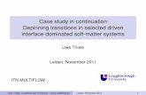 Case study in continuation: Depinning transitions in ... U... · Case study in continuation: Depinning transitions in selected driven interface-dominated soft-matter systems Uwe Thiele