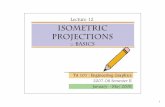 TA101 L12 IsometricProjections Basics - IITK - Indian …home.iitk.ac.in/~cvrm/TA101_L12_IsometricProjections...!"# "$ "˜ ˝ ˇ˛% ˆˆ& ˝ ˆˆ " # ’ . ((˘ ˇ ) (* ˇ ( . ((˘