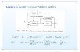 Lecture 11: Model-Reference Adaptive Systems - umu. · PDF fileLecture 11: Model-Reference Adaptive Systems ... 2010. Elements of Iterative Learning and Adaptive Control ... While