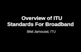 [PPT]Propelling Broadband through ITU-T Standards Bilel_ITU.ppt · Web viewTitle Propelling Broadband through ITU-T Standards Author Mauree, Venkatesen Last modified by dop Document