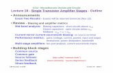 Single Transistor Amplifier Stages - MIT Two Results - Exams will be ... Review - Biasing and amplifier metrics Mid-band analysis: ... Lecture 18 - Single Transistor Amplifier Stages