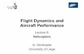Flight Dynamics and Aircraft Performance - · PDF fileFlight Dynamics and Aircraft Performance Lecture 8: ... 1955 CH-47, Chinook, 1957 Mil Mi-26, Hind, ... blade. – Case θ=θ 1