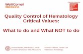 Quality Control of Hematology Critical Values: What to do ...ascls-nj.org/Documents/Speaker Handouts 2016 SS/Quality Control of... · PDF file1 ASCLS-NJ 2016 Quality Control of Hematology