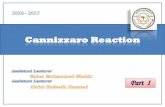 Cannizzaro Reaction - University of Baghdadcopharm.uobaghdad.edu.iq/uploads/2017/lectuer/4th stage/Organic... · Cannizzaro Reaction ... 5- When o-phthalaldehyde is treated with base