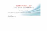 ATG 10.0.2 Installation and Configuration Guide - Oracle · PDF fileATG Installation and Configuration Guide iii Contents μ Contents 1 Installing the ATG Platform 1 Document Conventions