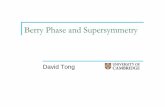 Berry Phase and Supersymmetry - · PDF fileStudy non-Abelian Berry phase in string theory and other ... ≡−iA ba · λ˙ |ψa(t) =Uab(t ... This means that after the exchange ofPublished