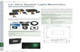 CHAPTER 3 PHOTONICS LC 2012 Spatial Light Modulator ... · PDF fileThe LC 2012 Spatial Light Modulator is based on a transmissive ... - Phase Only Modulation - 2 π Phase Shift up